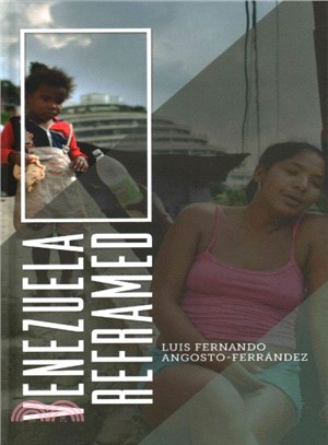 Venezuela Reframed: Bolivarianism, Indigenous Peoples and Socialisms of the Twenty-First Century
