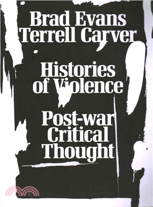 Histories of Violence: Post-war Critical Thought