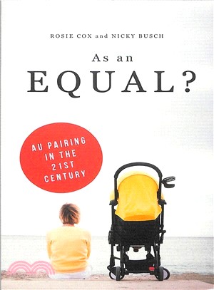 As an Equal?: Au Pairing in the 21st Century