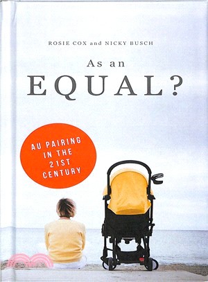 As an Equal?: Au Pairing in the 21st Century