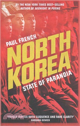 North Korea: State of Paranoia