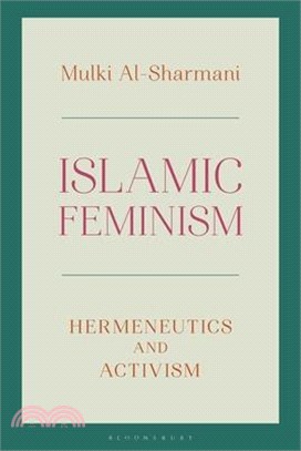 Islamic Feminism: Hermeneutics and Activism