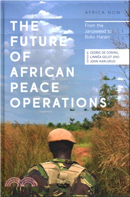 The Future of African Peace Operations: From the Janjaweed to Boko Haram