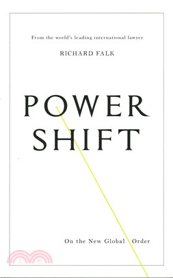 Power Shift: On the New Global Order