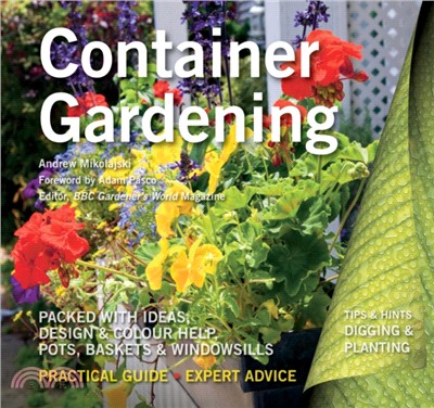 Container Gardening：Ideas, Design & Colour Help