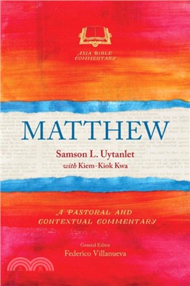 Matthew：A Pastoral and Contextual Commentary