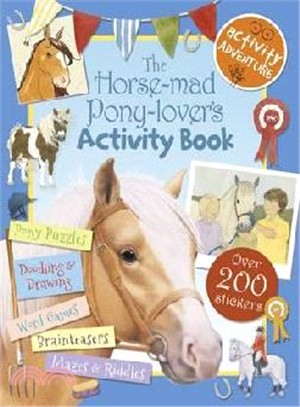The Horse-mad Pony-lovers Activity Book