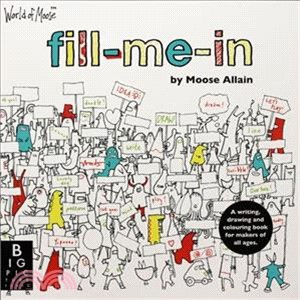 The World of Moose: Fill-me-in