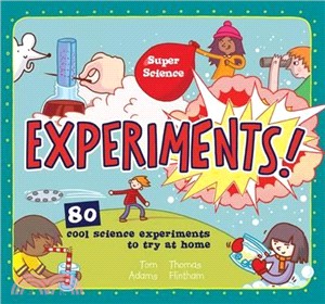 Experiments! :80 cool experi...