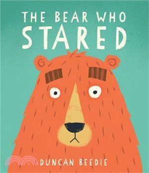 The Bear Who Stared (精裝本) | 拾書所