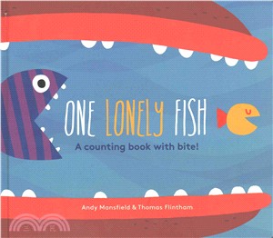 One lonely fish :a counting book with bite! /