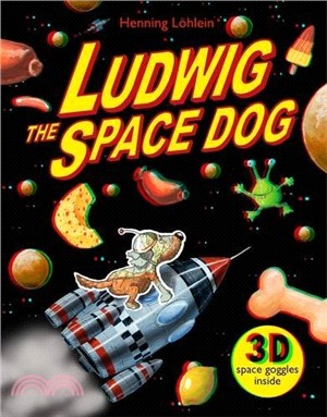 Ludwig the Space Dog (3D Space goggles inside)(精裝本)