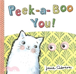Jane Cabrera - Peek-a-boo You! | 拾書所