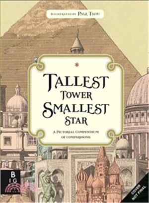 Tallest Tower, Smallest Star: Pictorial Compendium of Comparisons
