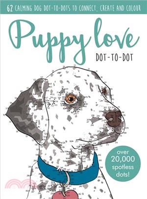 Puppy Love Dot-to-dot Book: Over 20,000 paw-fect dots!