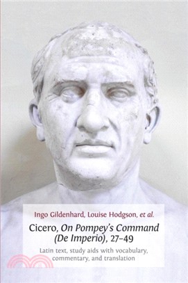 Cicero, on Pompey's Command (De Imperio), 27-49