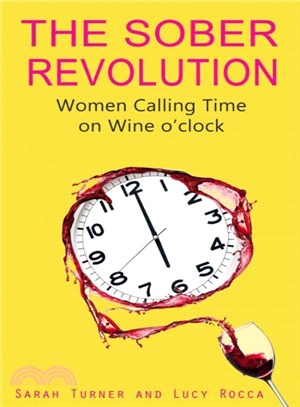 The Sober Revolution ― Women Calling Time on Wine O'clock