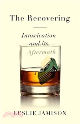 The Recovering：Intoxication and its Aftermath