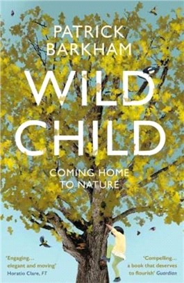 Wild Child：Coming Home to Nature