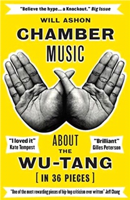 Chamber Music：About the Wu-Tang (in 36 Pieces)