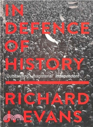 In Defence Of History ()