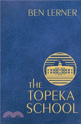 The Topeka School (精裝本)(英國版)