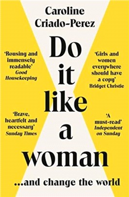 Do It Like a Woman：... and Change the World