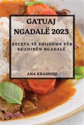 Gatuaj Ngadalë 2023: Receta të Shijshme për Kuzhinën Ngadalë