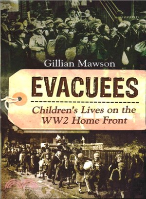 Evacuees ─ Children's Lives on the WW2 Home Front
