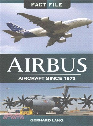 Airbus ─ Aircraft Since 1972