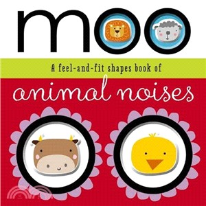 Moo :a feel-and-fit shapes book animal noises /