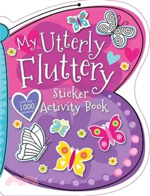 My Utterly Fluttery Sticker Activity Book