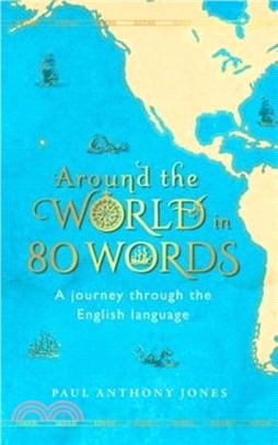 Around the World in 80 Words：A Journey Through the English Language