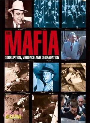 The Mafia ─ Corruption, Violence and Degradation