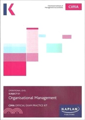 E1 ORGANISATIONAL MANAGEMENT - EXAM PRACTICE KIT