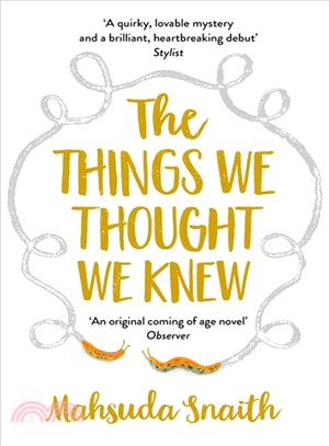 The Things We Thought We Knew