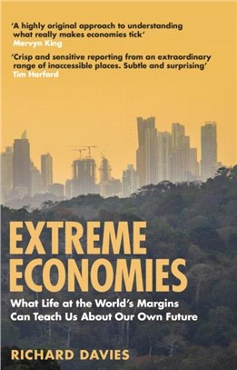 Extreme Economies：Survival, Failure, Future - Lessons from the World's Limits