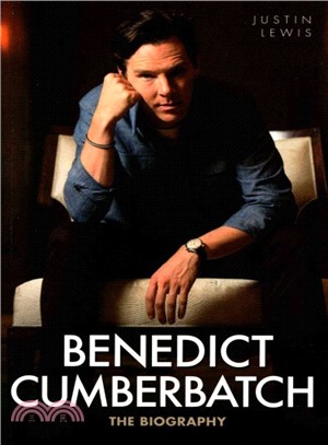 Benedict Cumberbatch ─ The Biography