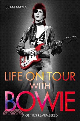 Life on Tour with Bowie ─ A Genius Remembered