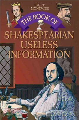 The Book of Shakespearean Useless Information