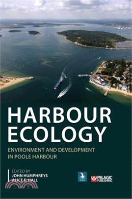 Harbour Ecology: Environment and Development in Poole Harbour