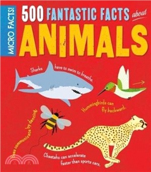 500 fantastic facts about animals