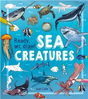 Ready, Set, Draw!: How to Draw Sea Creatures