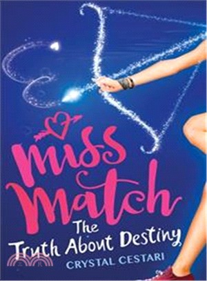 Miss Match：The Truth About Destiny