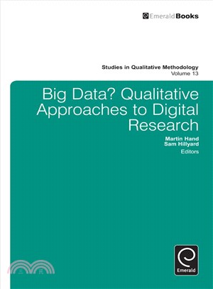 Big Data? Qualitative Approaches to Digital Research