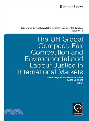 The UN Global Compact ― Fair Competition and Environmental and Labour Justice in International Markets