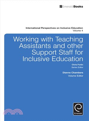 Working With Teaching Assistants and Other Support Staff for Inclusive Education