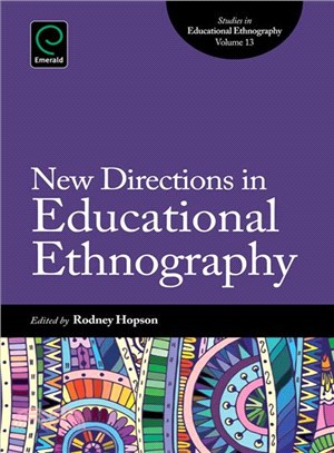 New Directions in Educational Ethnography ─ Shifts, Problems, and Reconstruction