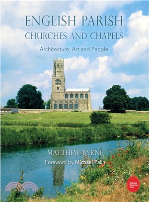 English Parish Churches and Chapels ─ Architecture, Art and People