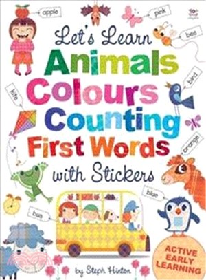 Let's Learn Animals, Colours, Counting, First Words, with Stickers